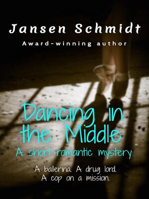 cover image of Dancing in the Middle--A Short Romantic Mystery